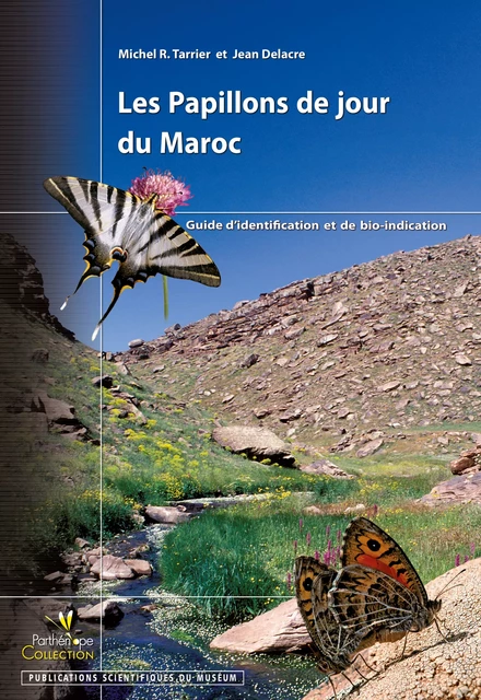 Les Papillons de jour du Maroc - Jean Delacre, Michel Tarrier - BIOTOPE