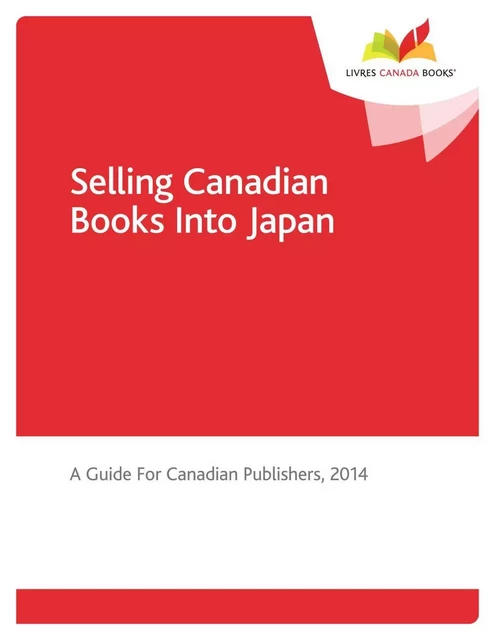 Selling Canadian Books Into Japan - Robin Birtle - Livres Canada Books