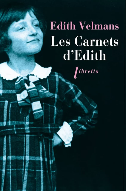 Les carnets d'Edith - Edith Velmans - Libella