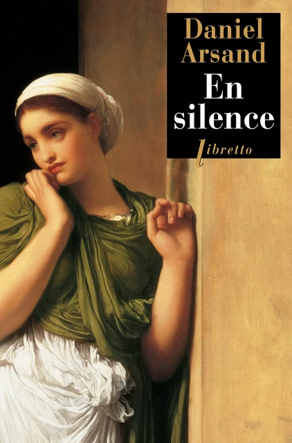 En silence - Daniel Arsand - Libella