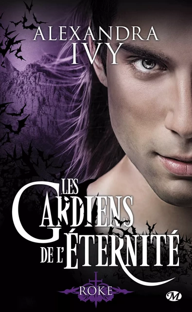 Les Gardiens de l'éternité, T11 : Roke - Alexandra Ivy - Milady