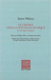 Le chemin vers la nouvelle musique et autres écrits