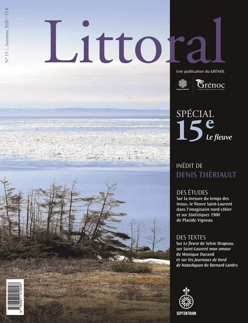 Revue Littoral No 15 - Grénoc (Groupe de recherche sur l'écriture nord-côtière) - Éditions du Septentrion