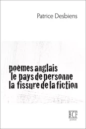 Poèmes anglais, Le pays de personne, La fissure de la fiction