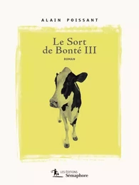 Le sort de Bonté III