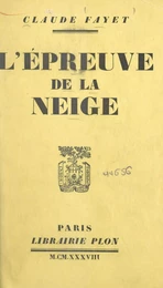 L'épreuve de la neige