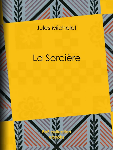 La Sorcière - Jules Michelet - BnF collection ebooks