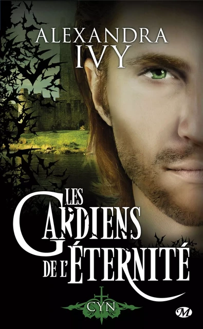 Les Gardiens de l'éternité, T12 : Cyn - Alexandra Ivy - Milady