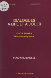 Dialogues à lire et à jouer