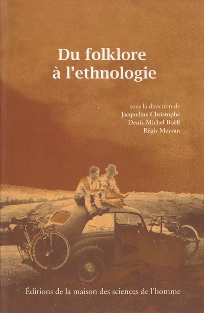 Du folklore à l'ethnologie -  - Éditions de la Maison des sciences de l’homme