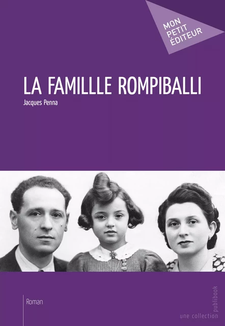 La Famillle Rompiballi - Jacques Penna - Mon Petit Editeur