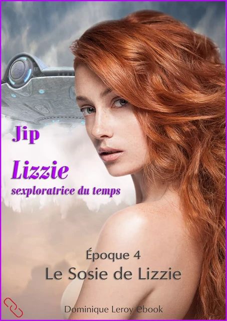 Lizzie, époque 4 – Le Sosie de Lizzie - Jip Jip - Éditions Dominique Leroy