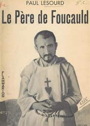 Le Père de Foucauld