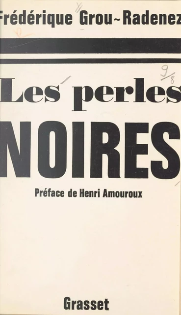 Les perles noires - Frédérique Grou-Radenez - (Grasset) réédition numérique FeniXX