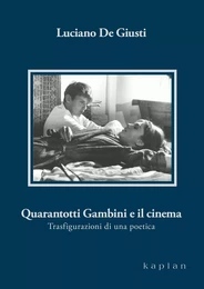 Quarantotti Gambini e il cinema