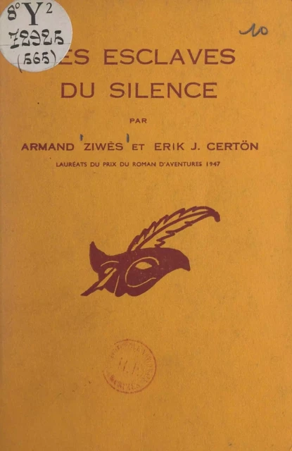 Les esclaves du silence - Erik-J. Certön, Armand Ziwès - (Éditions Du Masque) réédition numérique FeniXX