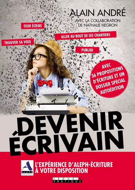 Devenir écrivain et se faire publier - Alain André, Nathalie Hegron - Éditions Leduc