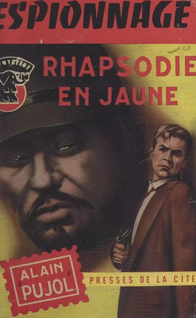 Rhapsodie en jaune - Alain Pujol - (Presses de la Cité) réédition numérique FeniXX