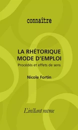 La rhétorique mode d’emploi