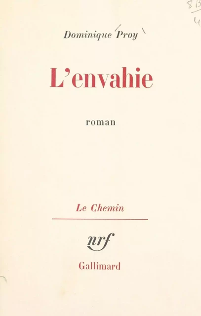 L'envahie - Dominique Proy - (Gallimard) réédition numérique FeniXX