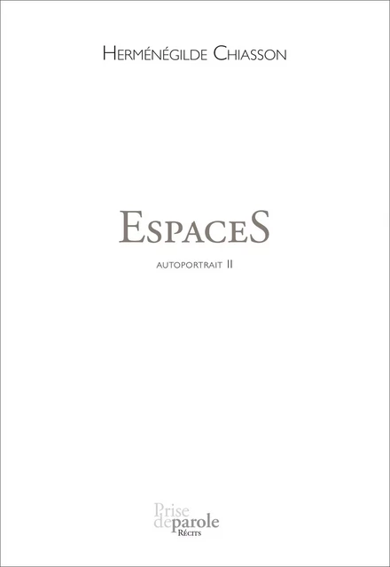 EspaceS - Herménégilde Chiasson - Éditions Prise de parole