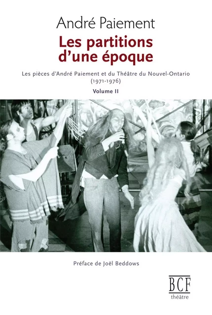 Les partitions d'une époque, Volume 2 - André Paiement - Éditions Prise de parole