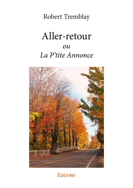 Aller-retour - Robert Tremblay - Editions Edilivre