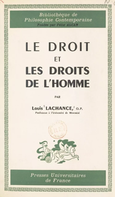 Le droit et les droits de l'homme - Louis Lachance - (Presses universitaires de France) réédition numérique FeniXX