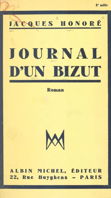 Journal d'un bizut - Jacques Honoré - (Albin Michel) réédition numérique FeniXX