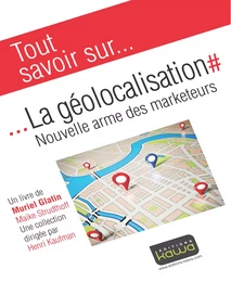 Tout savoir sur... La géolocalisation