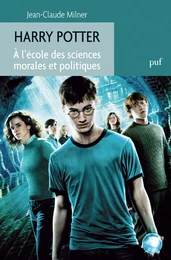 Harry Potter. À l'école des sciences morales et politiques