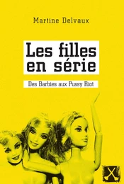 Les filles en série