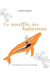 Le souffle des baleines