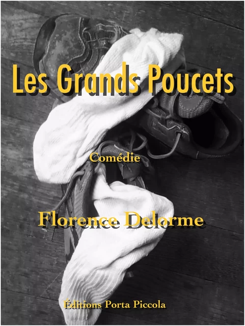 Les Grands Poucets - Florence Delorme - Editions Porta Piccola