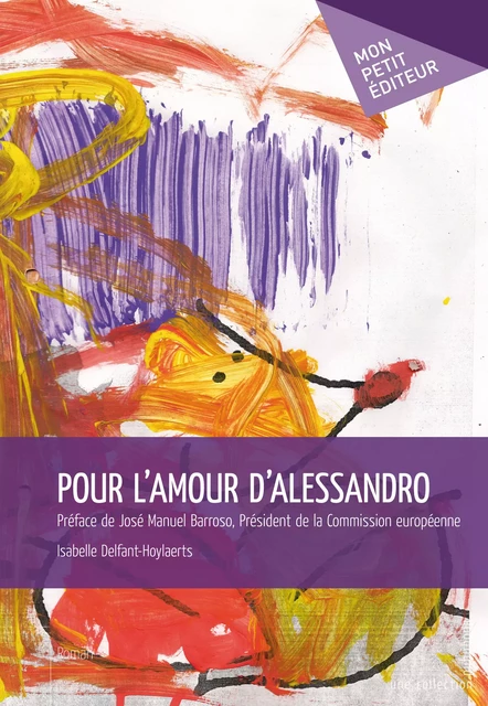 Pour l'amour d'Alessandro - Isabelle Delfant-Hoylaerts - Mon Petit Editeur