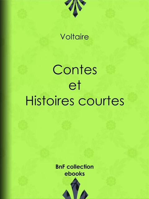 Contes et histoires courtes -  Voltaire - BnF collection ebooks