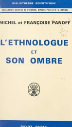 L'ethnologue et son ombre