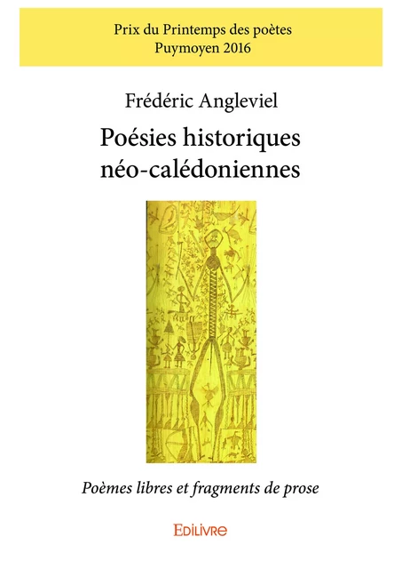 Poésies historiques néo-calédoniennes - Frederic Angleviel - Editions Edilivre