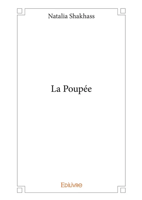 La Poupée - Natalia Shakhass - Editions Edilivre