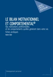 Le Bilan motivationnel et comportemental®