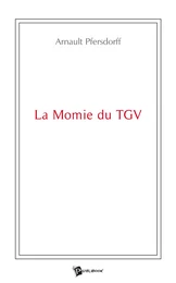 La Momie du TGV