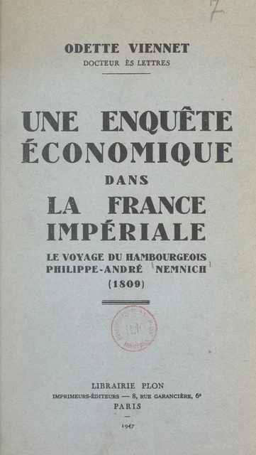 Une enquête économique dans la France impériale - Odette Viennet - (Plon) réédition numérique FeniXX