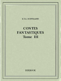 Contes fantastiques III