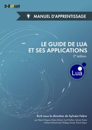 Le guide de Lua et ses applications - Manuel d'apprentissage (2e édition)