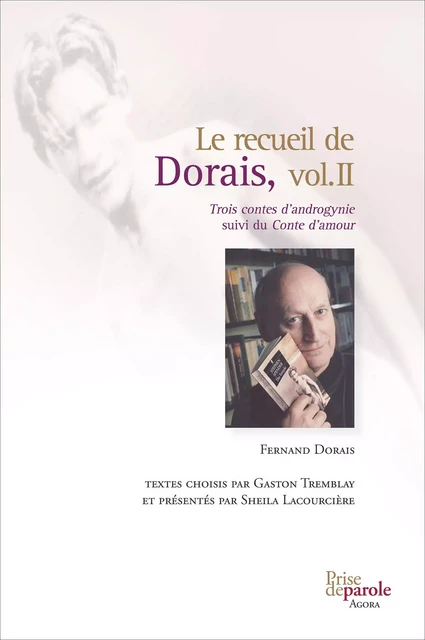 Le recueil de Dorais, vol.2 -  Dorais  Fernand - Éditions Prise de parole