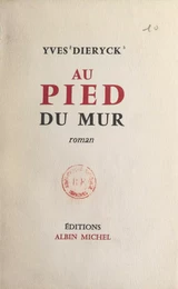 Au pied du mur