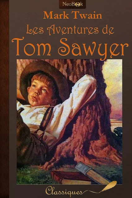 Les Aventures de Tom Sawyer - Mark Twain - NeoBook