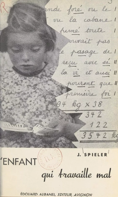 L'enfant qui travaille mal - Josef Spieler - (Éditions de La Martinière) réédition numérique FeniXX