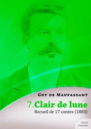 Clair de lune, recueil de 17 contes