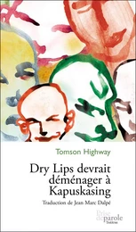 Dry Lips devrait déménager à Kapuskasing